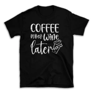 Coffee-Now-Wine-Later-svg-30196381-mockuppi.webp