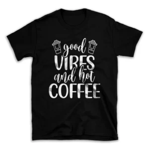 Good-Vibes-and-Hot-Coffee-30135037-mockuppi.webp