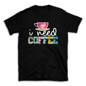 I-Need-Coffee-35749888-mockuppi.webp