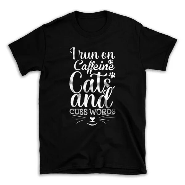 I run on caffeine cats and cuss words-01