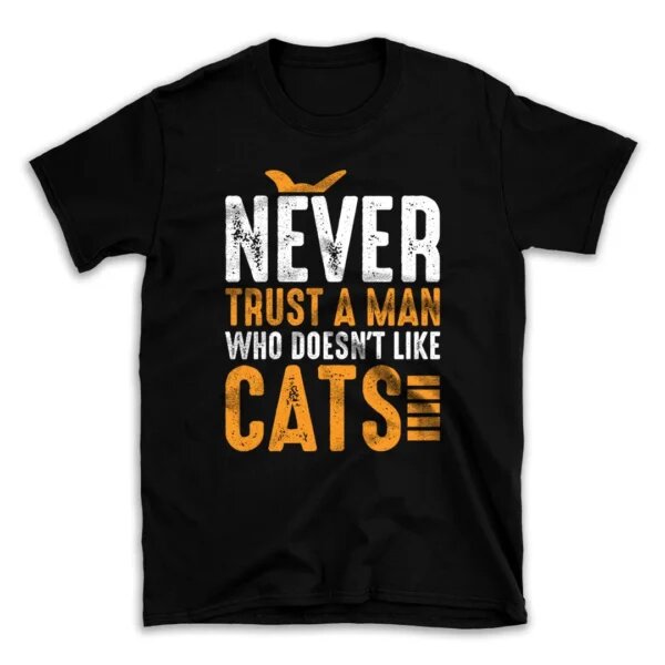 Never-trust-a-man-who-doesn't-like-cats