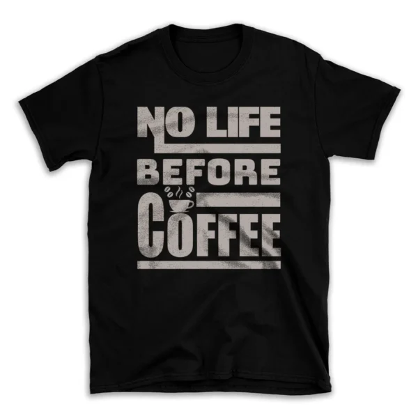 No-life-before-coffee-tshirt-25166110-mockuppi.webp