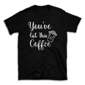 Youve-Got-This-Coffee-30142715-mockuppi.webp