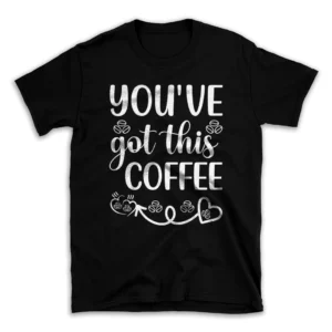 Youve-Got-This-Coffee-svg-30142666-mockuppi.webp