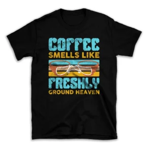 coffee_smells_like_freshly_ground_heaven-mockuppi.webp