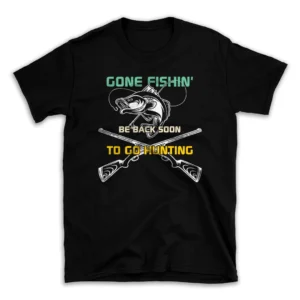 gone_fishin_be_back_soon_to_go_hunting-.webp