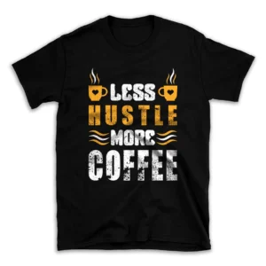 less_hustle_more_coffee-mockuppi.webp