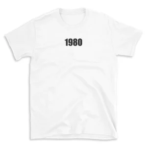 1980 - White T-shirt for Men and Women - Black Quote Text Design - Soft Cotton Graphic Tee - Comfortable Unisex T-Shirt