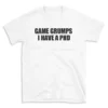 GAME GRUMPS I HAVE A PHD - White T-shirt for Men and Women - Black Quote Text Design - Soft Cotton Graphic Tee - Comfortable Unisex T-Shirt