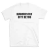 MANCHESTER CITY RETRO - White T-shirt for Men and Women - Black Quote Text Design - Soft Cotton Graphic Tee - Comfortable Unisex T-Shirt