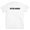 RETRO ADIDAS - White T-shirt for Men and Women - Black Quote Text Design - Soft Cotton Graphic Tee - Comfortable Unisex T-Shirt