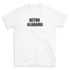 RETRO ALABAMA - White T-shirt for Men and Women - Black Quote Text Design - Soft Cotton Graphic Tee - Comfortable Unisex T-Shirt