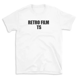 RETRO FILM TS - White T-shirt for Men and Women - Black Quote Text Design - Soft Cotton Graphic Tee - Comfortable Unisex T-Shirt