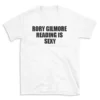 RORY GILMORE READING IS SEXY - White T-shirt for Men and Women - Black Quote Text Design - Soft Cotton Graphic Tee - Comfortable Unisex T-Shirt