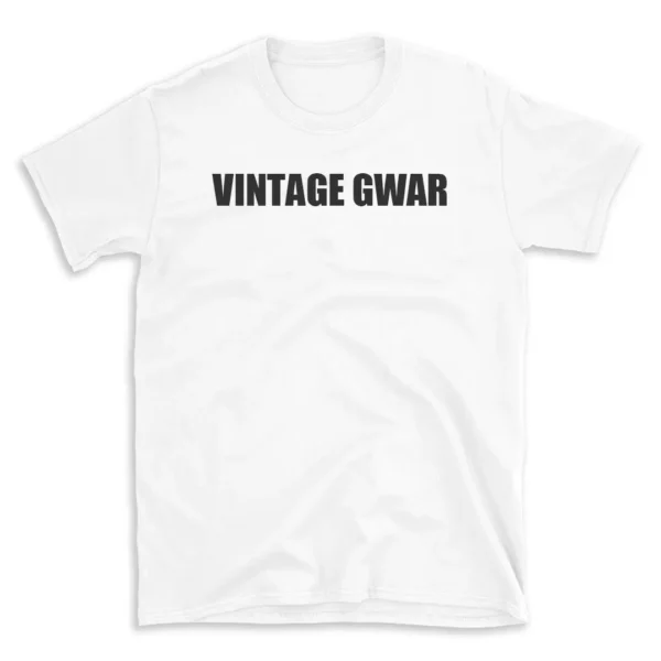 VINTAGE GWAR - White T-shirt for Men and Women - Black Quote Text Design - Soft Cotton Graphic Tee - Comfortable Unisex T-Shirt