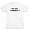 YOU HAVE BEEN JUDGED - White T-shirt for Men and Women - Black Quote Text Design - Soft Cotton Graphic Tee - Comfortable Unisex T-Shirt