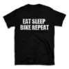 EAT SLEEP BIKE REPEAT- Black T-shirt for Men and Women - White Quote Text Design - Soft Cotton Graphic Tee - Comfortable Unisex T-Shirt