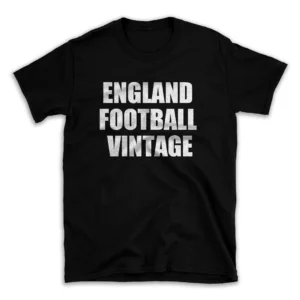 ENGLAND FOOTBALL VINTAGE- Black T-shirt for Men and Women - White Quote Text Design - Soft Cotton Graphic Tee - Comfortable Unisex T-Shirt