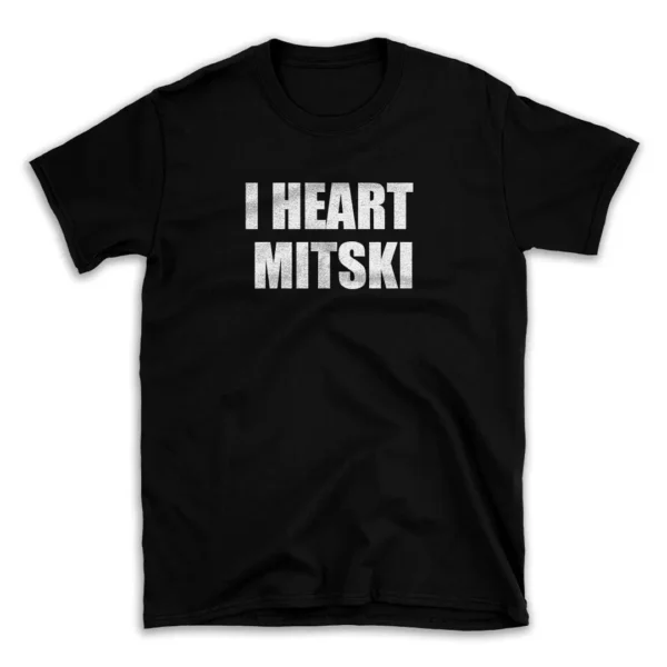 I HEART MITSKI- Black T-shirt for Men and Women - White Quote Text Design - Soft Cotton Graphic Tee - Comfortable Unisex T-Shirt