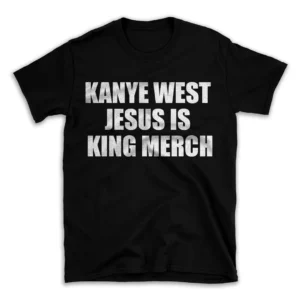 KANYE WEST JESUS IS KING MERCH- Black T-shirt for Men and Women - White Quote Text Design - Soft Cotton Graphic Tee - Comfortable Unisex T-Shirt