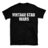 VINTAGE STAR WARS- Black T-shirt for Men and Women - White Quote Text Design - Soft Cotton Graphic Tee - Comfortable Unisex T-Shirt