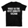 WHAT IS THE BEST QUALITY GILDAN- Black T-shirt for Men and Women - White Quote Text Design - Soft Cotton Graphic Tee - Comfortable Unisex T-Shirt